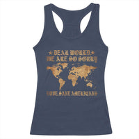 Dear World We Are So Sorry Love Sane Americans Racerback Tank Top Retro USA Map