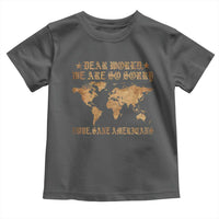 Dear World We Are So Sorry Love Sane Americans Toddler T Shirt Retro USA Map
