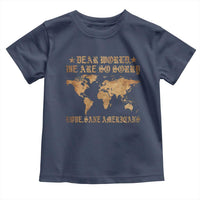 Dear World We Are So Sorry Love Sane Americans Toddler T Shirt Retro USA Map