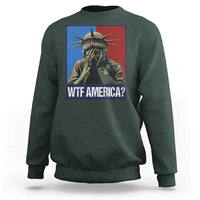 WTF America Sweatshirt Humor Statue of Liberty