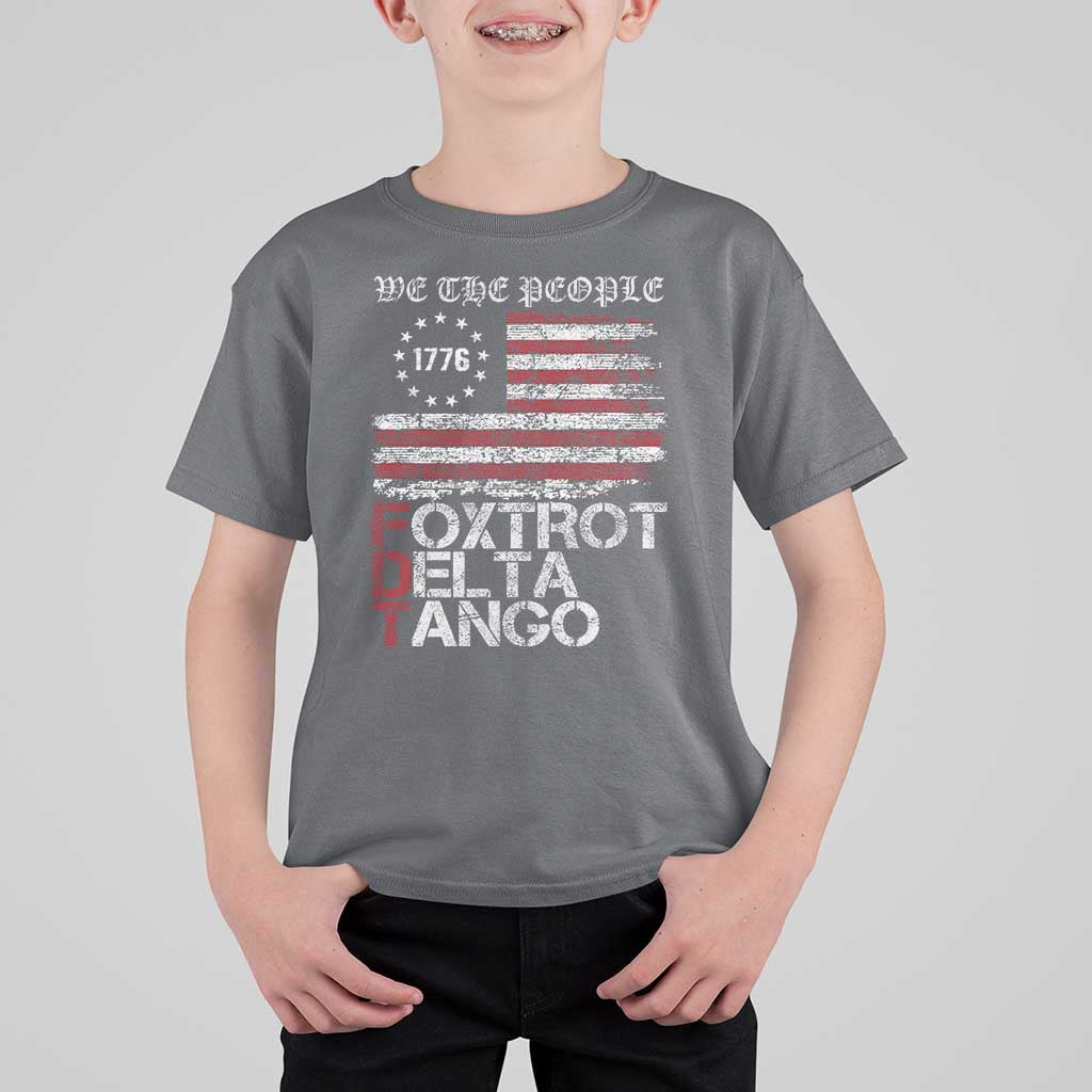 Foxtrots Delta Tangos T Shirt For Kid US Flag We The People