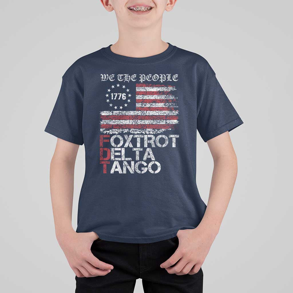 Foxtrots Delta Tangos T Shirt For Kid US Flag We The People