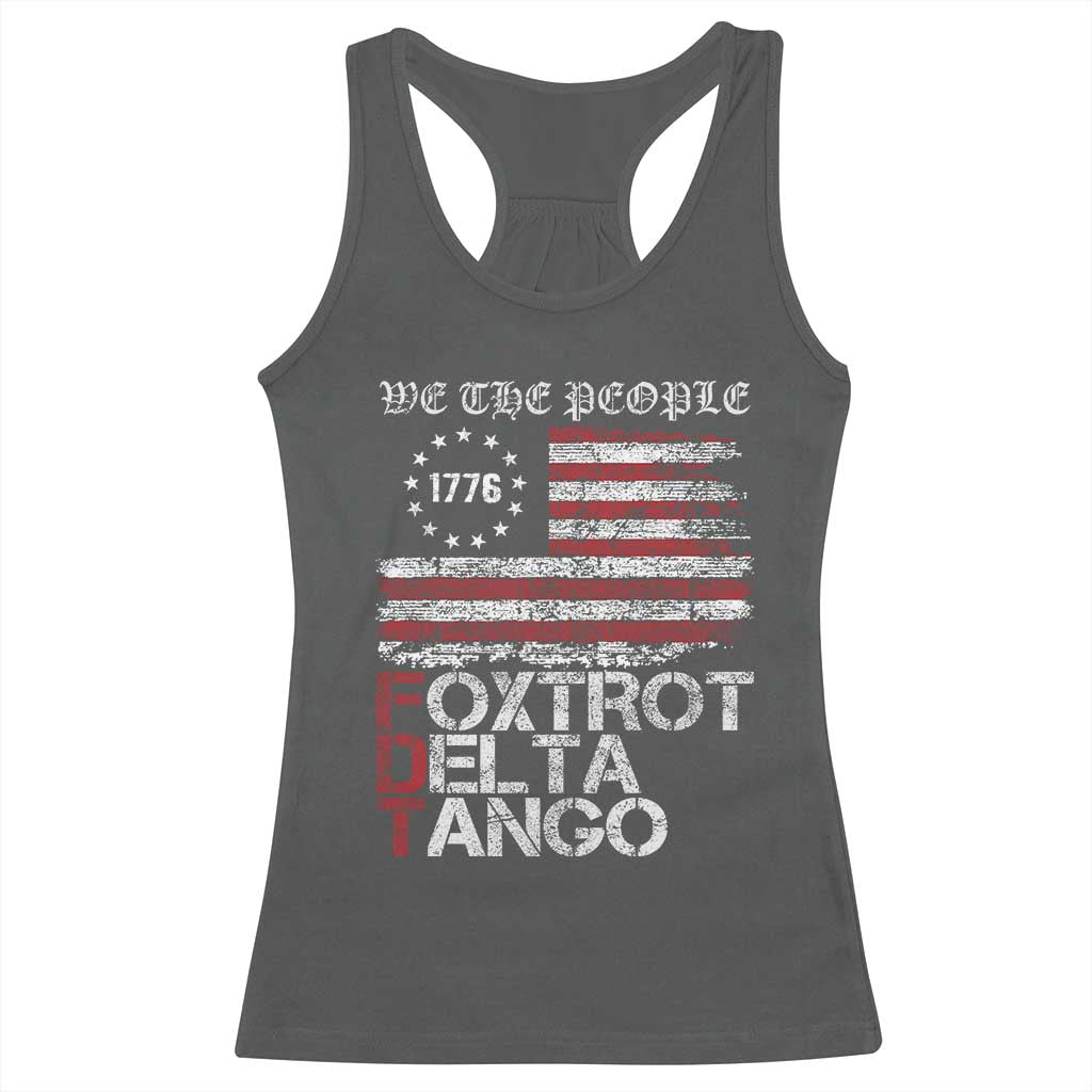 Foxtrots Delta Tangos Racerback Tank Top US Flag We The People