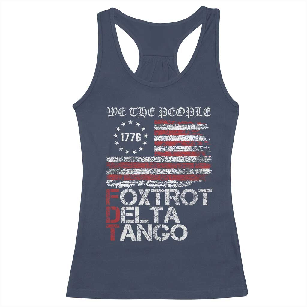 Foxtrots Delta Tangos Racerback Tank Top US Flag We The People