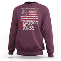Foxtrots Delta Tangos Sweatshirt US Flag We The People