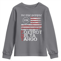 Foxtrots Delta Tangos Youth Sweatshirt US Flag We The People
