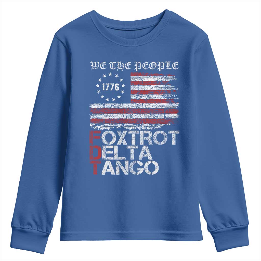 Foxtrots Delta Tangos Youth Sweatshirt US Flag We The People