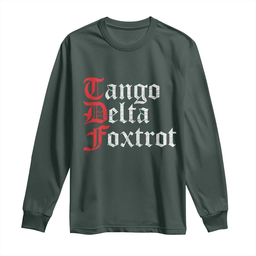 Funny Foxtrots Delta Tangos Long Sleeve Shirt