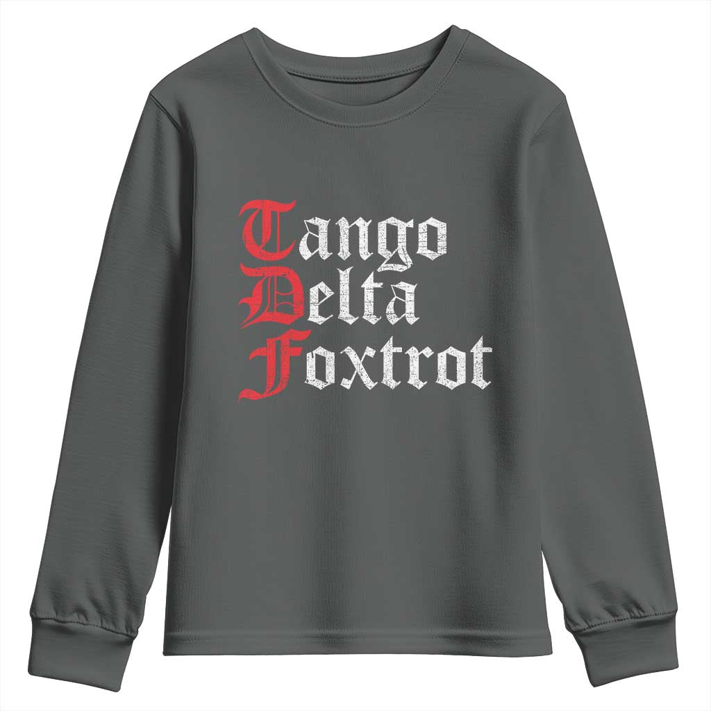 Funny Foxtrots Delta Tangos Youth Sweatshirt