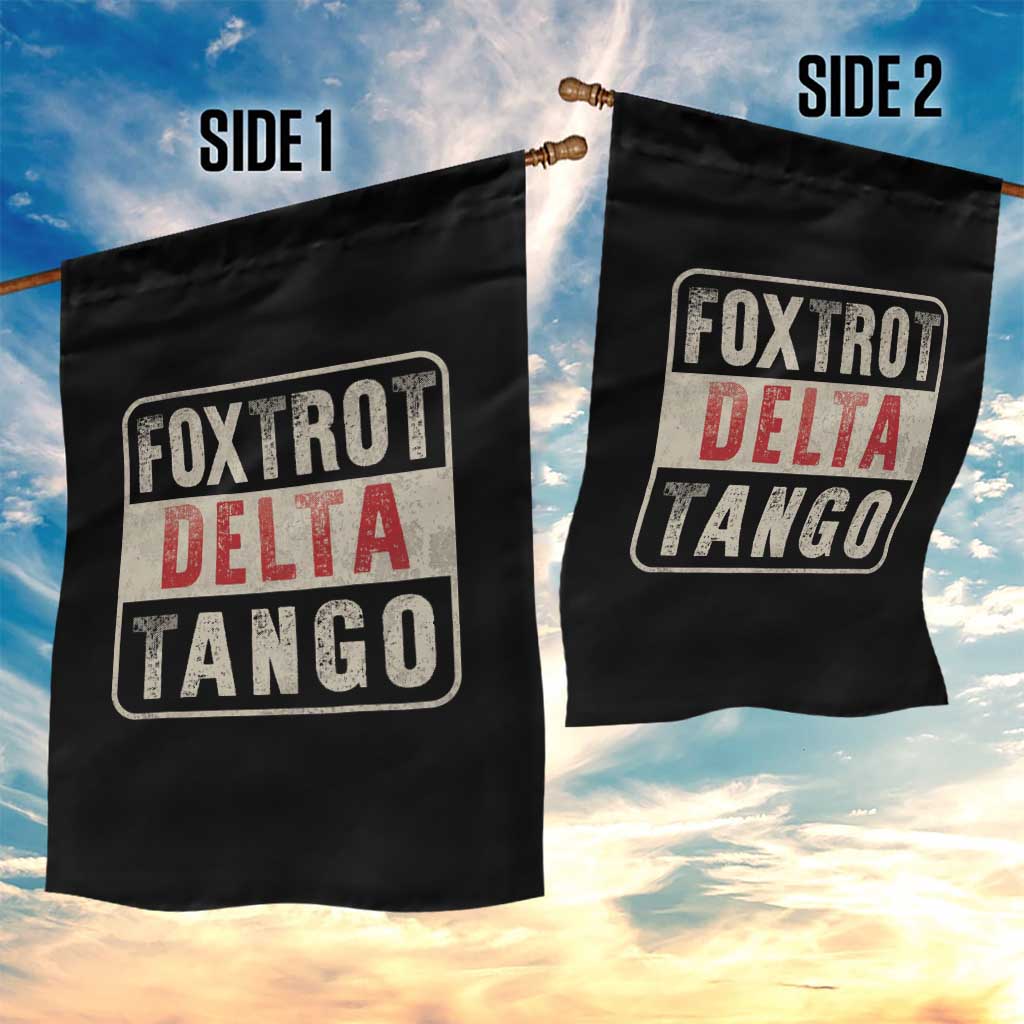 Subtle FDT Garden Flag Foxtrots Delta Tangos