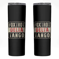 Subtle FDT Skinny Tumbler Foxtrots Delta Tangos