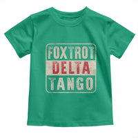 Subtle FDT Toddler T Shirt Foxtrots Delta Tangos