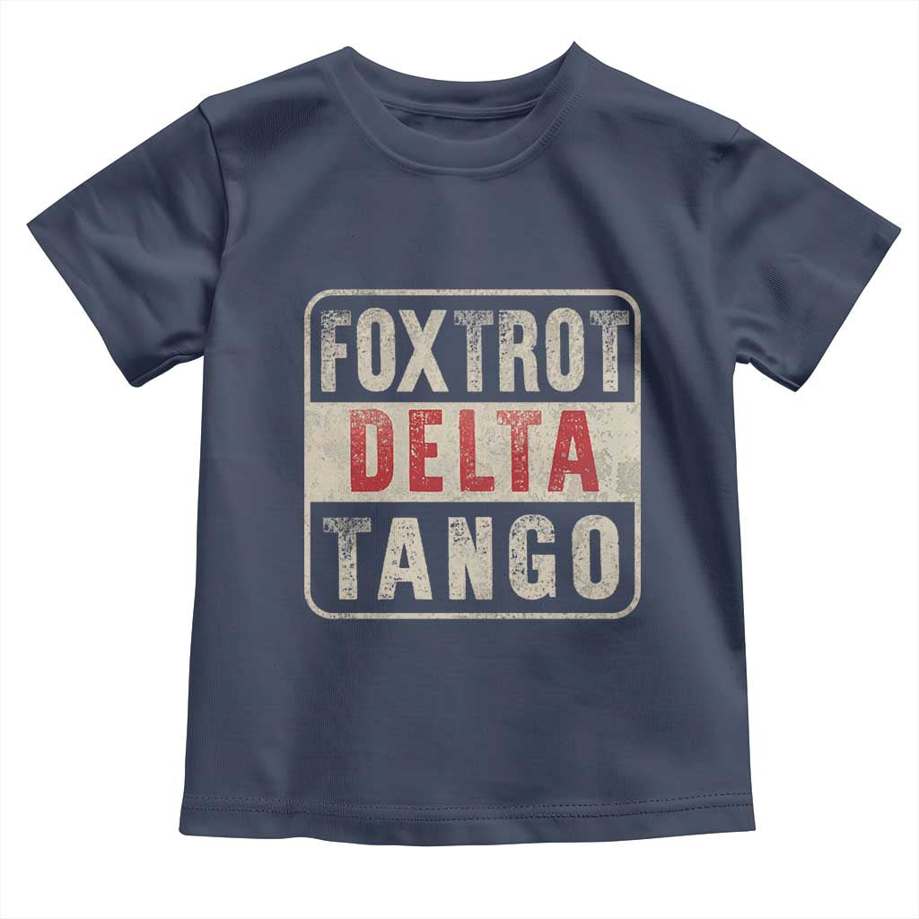 Subtle FDT Toddler T Shirt Foxtrots Delta Tangos