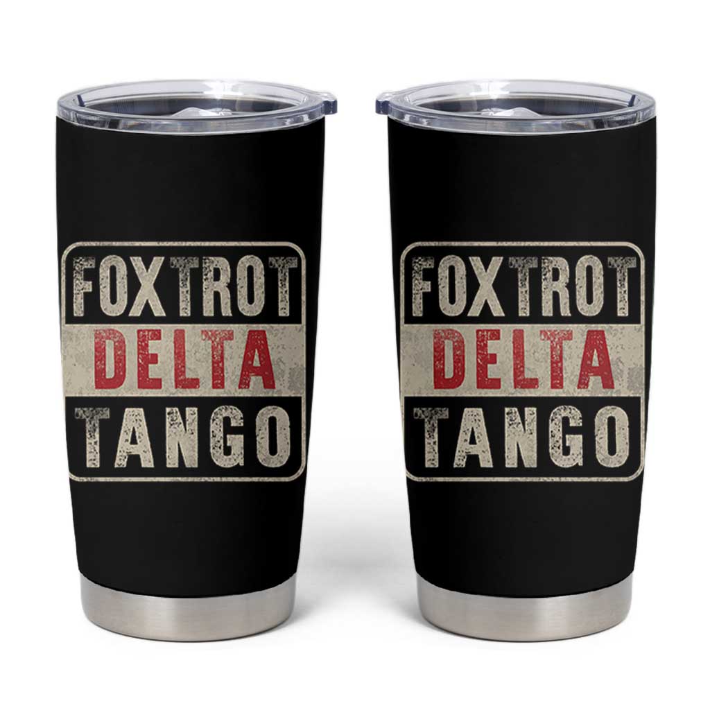 Subtle FDT Tumbler Cup Foxtrots Delta Tangos