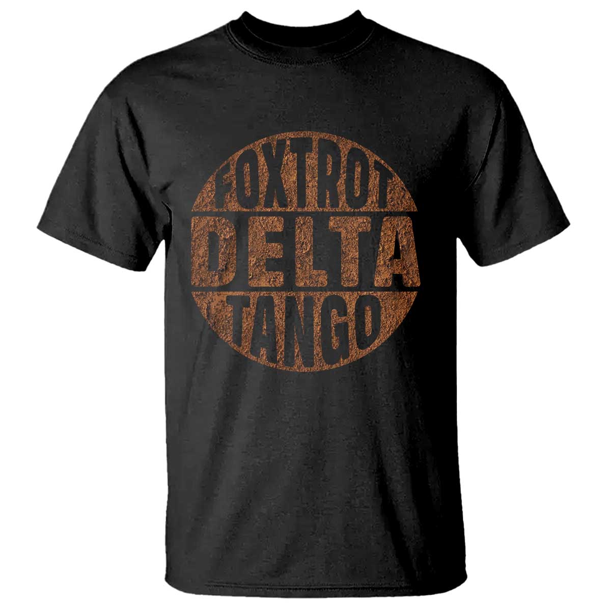 Foxtrots Delta Tangos T Shirt Sarcastic Funny Sayings
