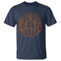 Foxtrots Delta Tangos T Shirt Sarcastic Funny Sayings