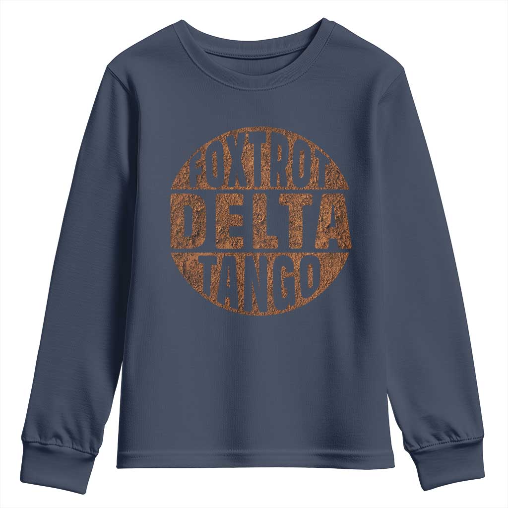 Foxtrots Delta Tangos Youth Sweatshirt Sarcastic Funny Sayings