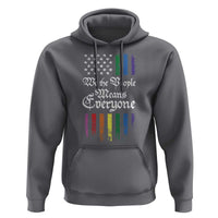 We The People Means Everyone Hoodie LGBTQ Rainbow USA Flag Gay Pride LGBT Ally