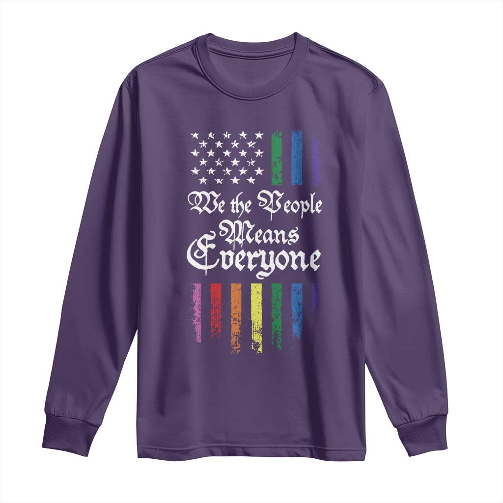 We The People Means Everyone Long Sleeve Shirt LGBTQ Rainbow USA Flag Gay Pride LGBT Ally