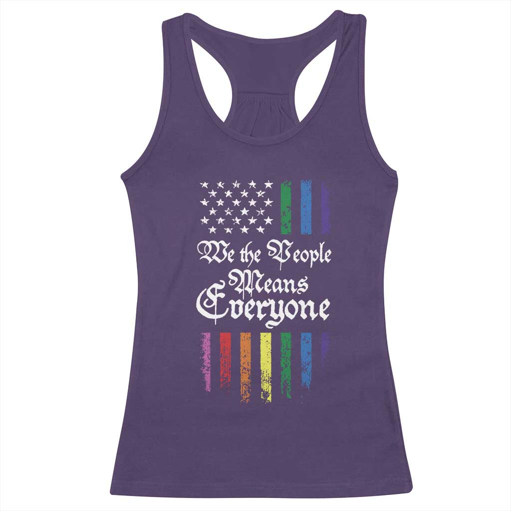 We The People Means Everyone Racerback Tank Top LGBTQ Rainbow USA Flag Gay Pride LGBT Ally