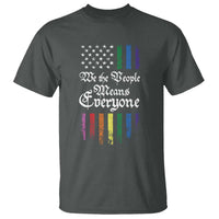 We The People Means Everyone T Shirt LGBTQ Rainbow USA Flag Gay Pride LGBT Ally