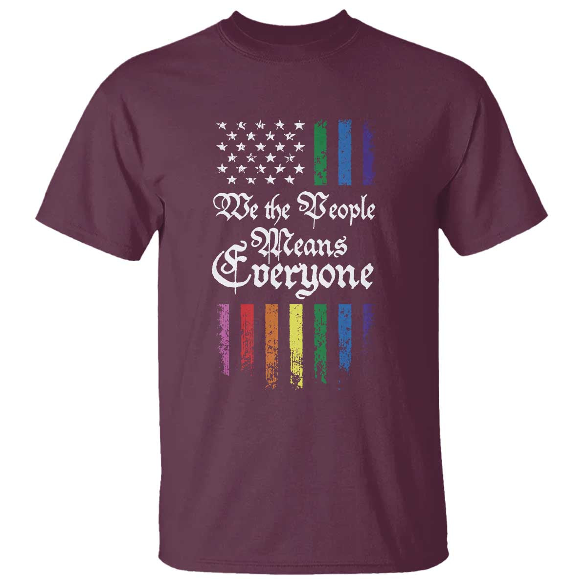 We The People Means Everyone T Shirt LGBTQ Rainbow USA Flag Gay Pride LGBT Ally