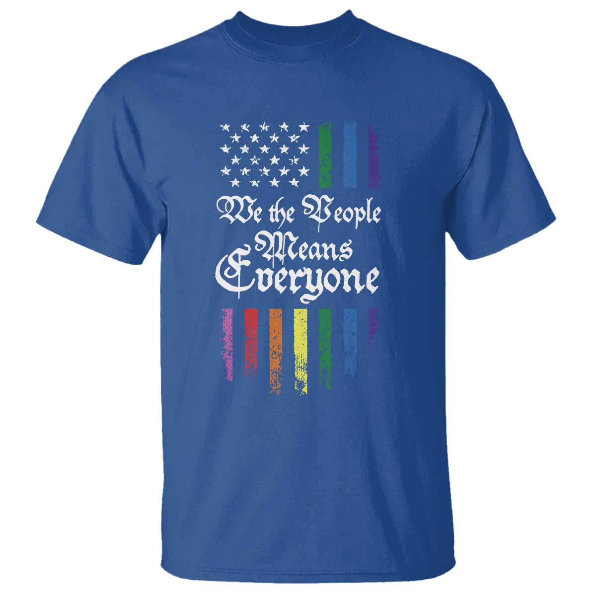 We The People Means Everyone T Shirt LGBTQ Rainbow USA Flag Gay Pride LGBT Ally