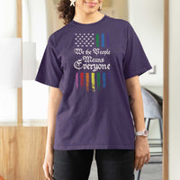 We The People Means Everyone T Shirt For Women LGBTQ Rainbow USA Flag Gay Pride LGBT Ally