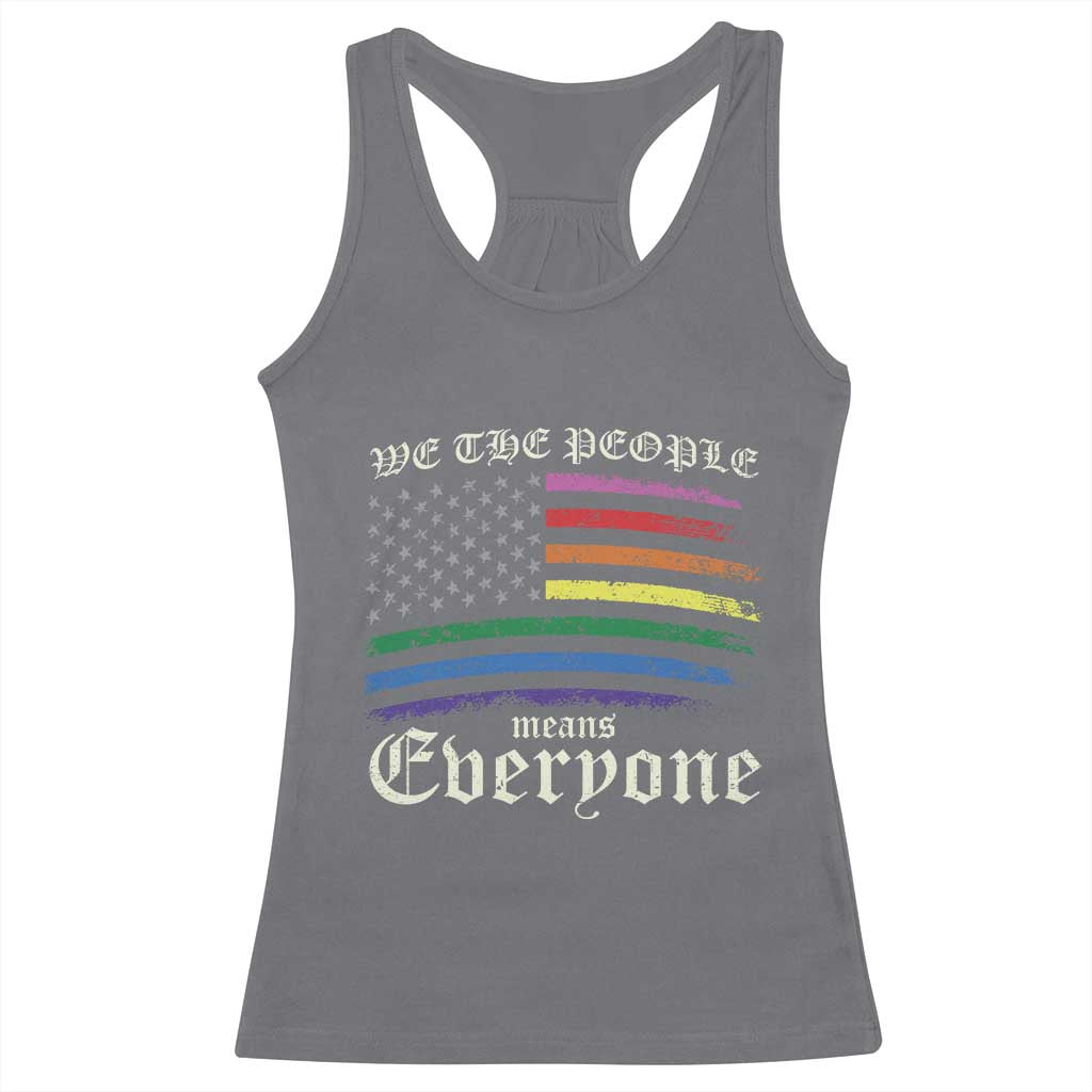 We The People Means Everyone Lgbt Equality Racerback Tank Top USA LGBTQ Pride Flag
