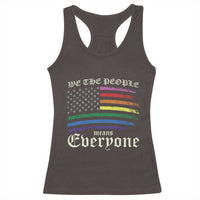 We The People Means Everyone Lgbt Equality Racerback Tank Top USA LGBTQ Pride Flag