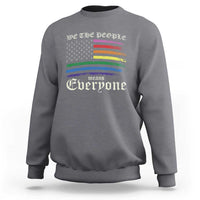 We The People Means Everyone Lgbt Equality Sweatshirt USA LGBTQ Pride Flag