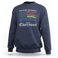 We The People Means Everyone Lgbt Equality Sweatshirt USA LGBTQ Pride Flag