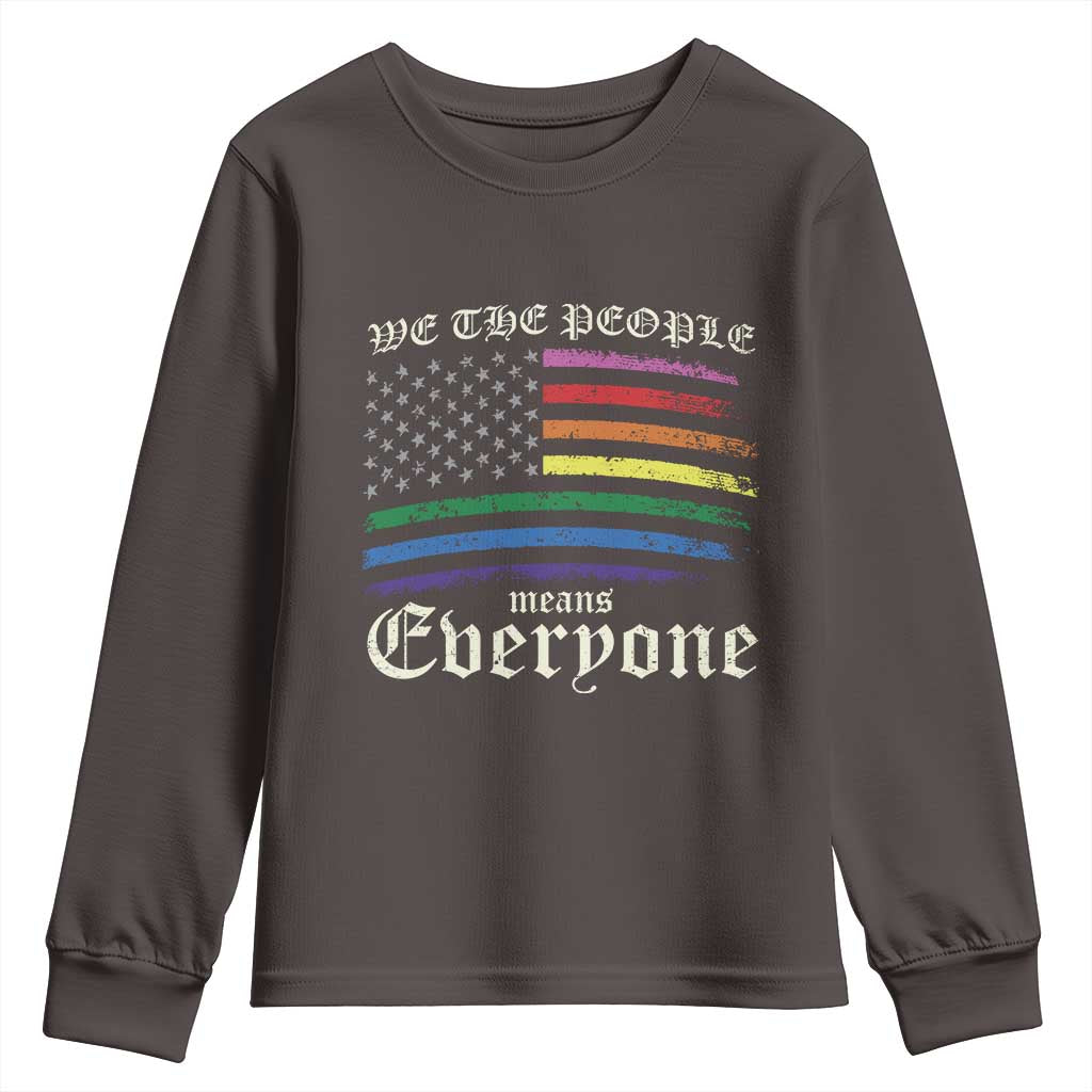 We The People Means Everyone Lgbt Equality Youth Sweatshirt USA LGBTQ Pride Flag