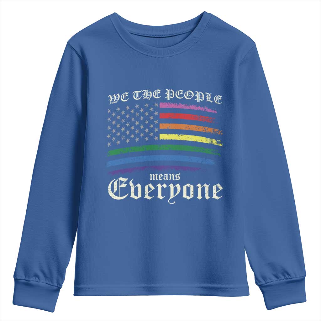 We The People Means Everyone Lgbt Equality Youth Sweatshirt USA LGBTQ Pride Flag