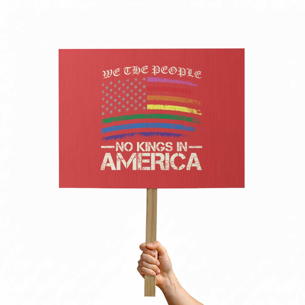 No Kings In America Protest Sign We The People USA LGBTQ Pride Flag - Wonder Print Shop