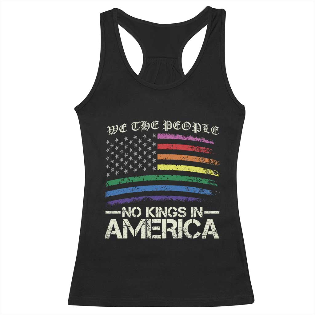 No Kings In America Racerback Tank Top We The People USA LGBTQ Pride Flag