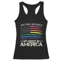 No Kings In America Racerback Tank Top We The People USA LGBTQ Pride Flag