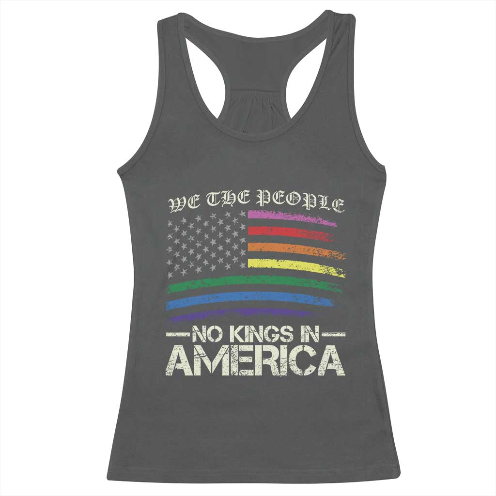 No Kings In America Racerback Tank Top We The People USA LGBTQ Pride Flag
