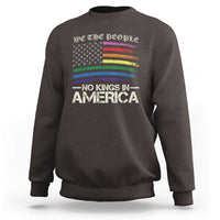No Kings In America Sweatshirt We The People USA LGBTQ Pride Flag