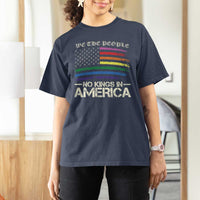 No Kings In America T Shirt For Women We The People USA LGBTQ Pride Flag