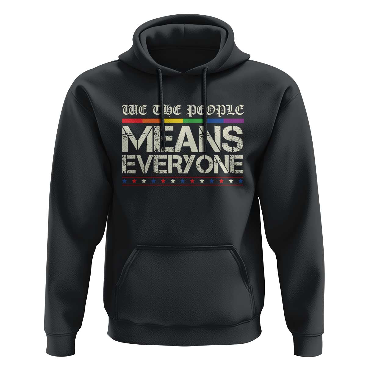 We The People Means Everyone Lgbt Equality Hoodie