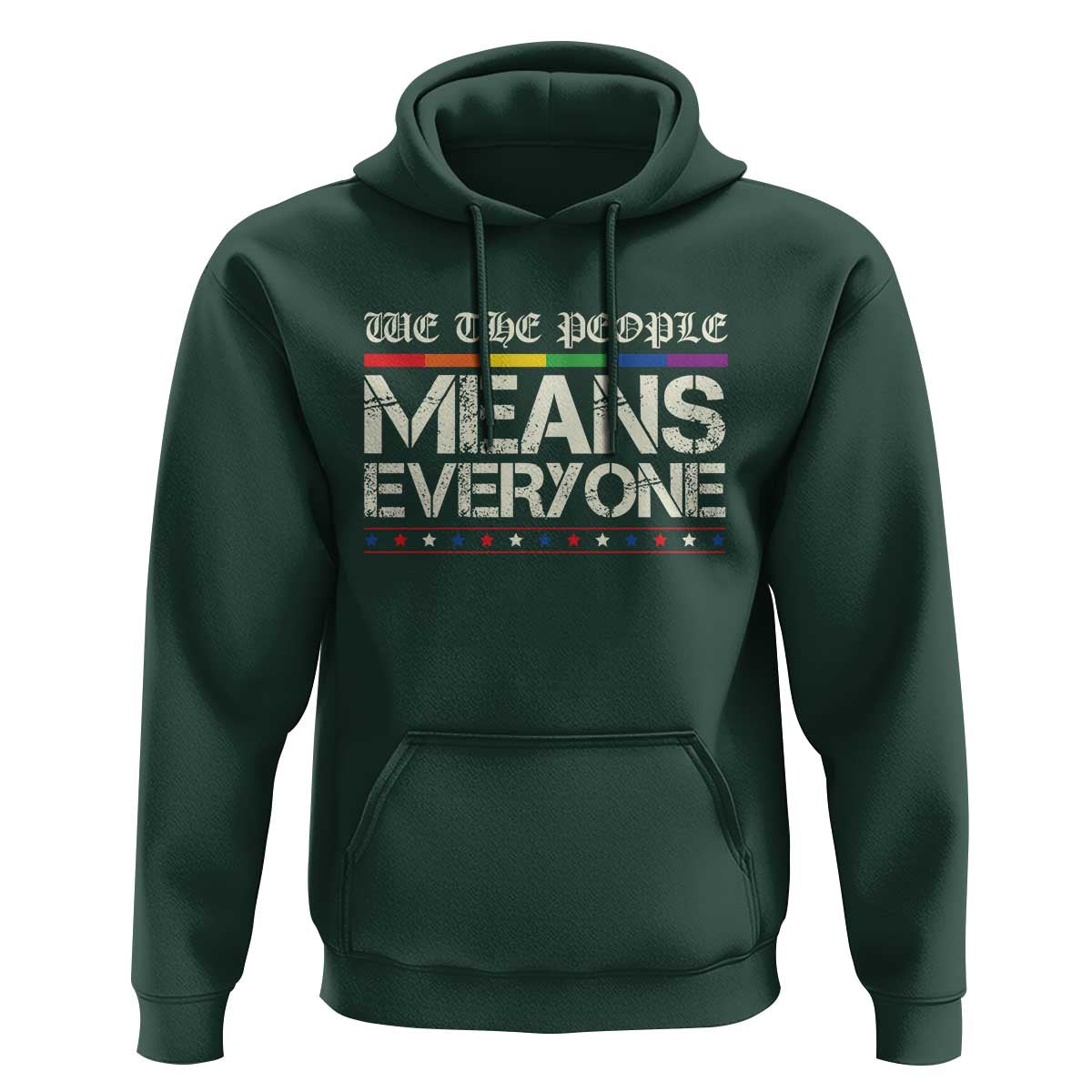 We The People Means Everyone Lgbt Equality Hoodie