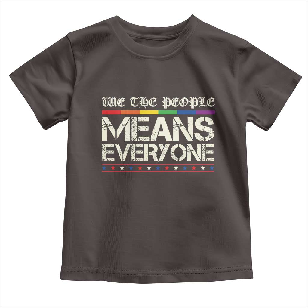 We The People Means Everyone Lgbt Equality Toddler T Shirt