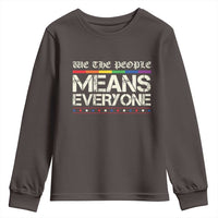 We The People Means Everyone Lgbt Equality Youth Sweatshirt