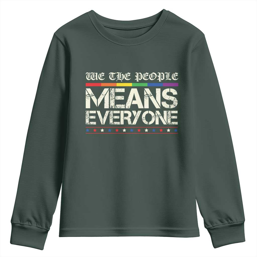 We The People Means Everyone Lgbt Equality Youth Sweatshirt
