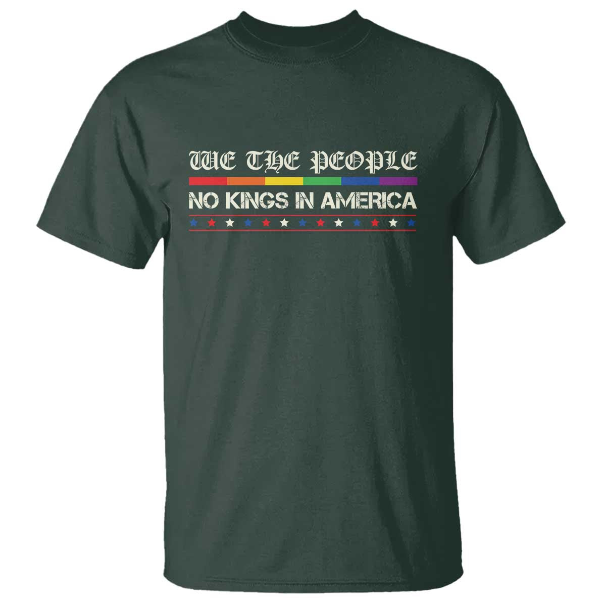 No Kings In America T Shirt We The People Lgbt Equality