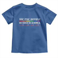 No Kings In America Toddler T Shirt We The People Lgbt Equality