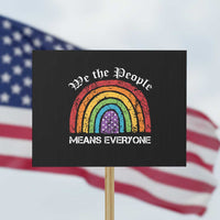 We The People Means Everyone Protest Sign LGBTQ Rainbow Flag Gay Pride LGBT Ally Vintage - Wonder Print Shop