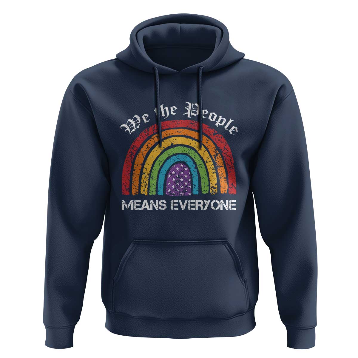 We The People Means Everyone Hoodie LGBTQ Rainbow Flag Gay Pride LGBT Ally Vintage