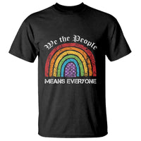 We The People Means Everyone T Shirt LGBTQ Rainbow Flag Gay Pride LGBT Ally Vintage